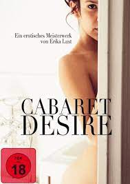 ดูหนังโป๊24Cabaret Desire (2011) สหรัฐอเมริกา หนังอีโรติก หนังเรทR